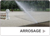 ARROSAGE ARROSAGE
